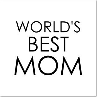 World's Best Mom Mother's Day Posters and Art